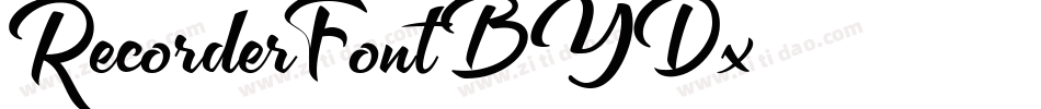 RecorderFont-BYDx字体转换