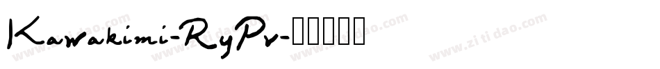 Kawakimi-RyPv字体转换