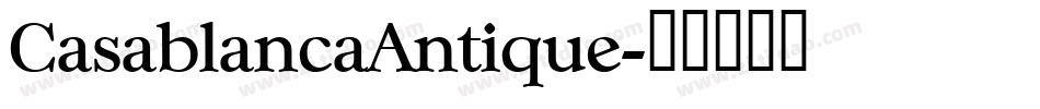 CasablancaAntique字体转换