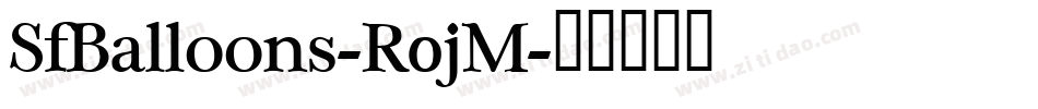 SfBalloons-R0jM字体转换