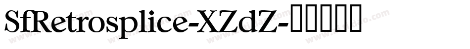 SfRetrosplice-XZdZ字体转换