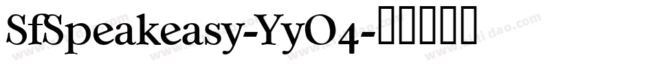 SfSpeakeasy-YyO4字体转换