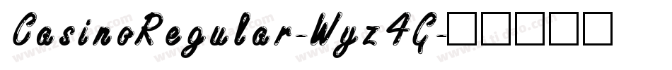 CasinoRegular-Wyz4G字体转换