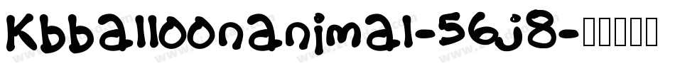 Kbballoonanimal-56j8字体转换