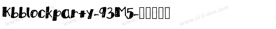 Kbblockparty-93M5字体转换