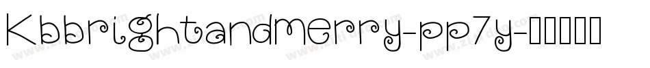 Kbbrightandmerry-pp7y字体转换