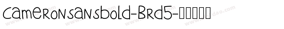 Cameronsansbold-Brd5字体转换