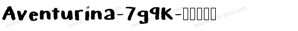 Aventurina-7g9K字体转换