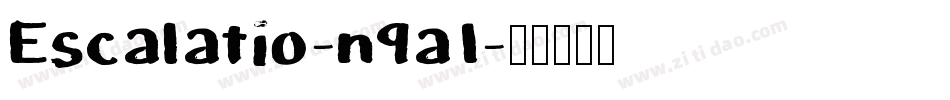 Escalatio-n9a1字体转换