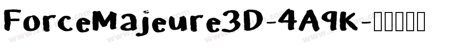 ForceMajeure3D-4A9K字体转换