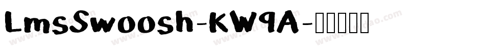 LmsSwoosh-KW9A字体转换