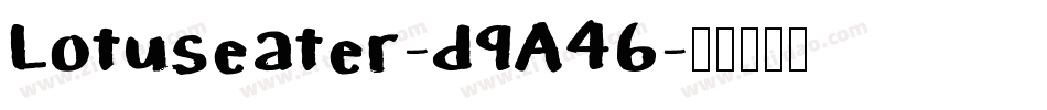 Lotuseater-d9A46字体转换