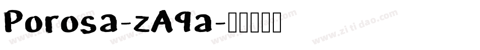 Porosa-zA9a字体转换 Porosa-zA9a字体转换