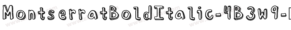 MontserratBoldItalic-4B3w9字体转换