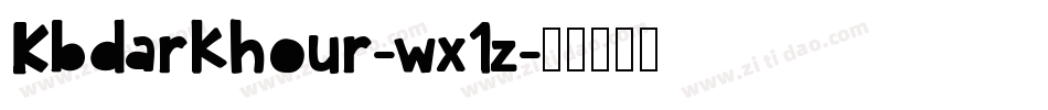 Kbdarkhour-wx1z字体转换
