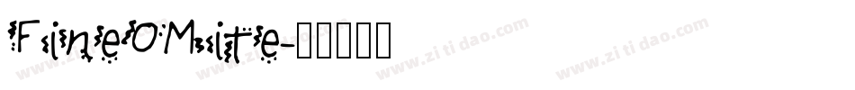 FineOMite字体转换