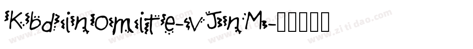 Kbdinomite-vJnM字体转换