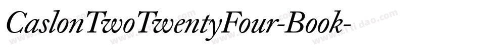 CaslonTwoTwentyFour-Book字体转换