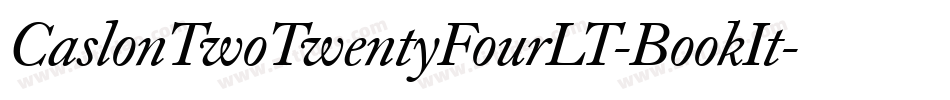 CaslonTwoTwentyFourLT-BookIt字体转换