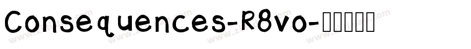 Consequences-R8vo字体转换