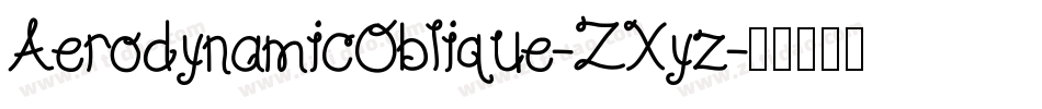 AerodynamicOblique-ZXyz字体转换