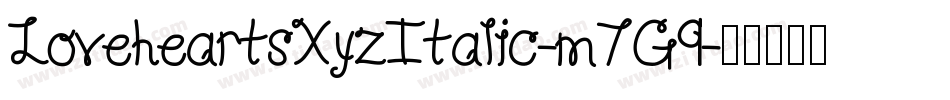 LoveheartsXyzItalic-m7G9字体转换
