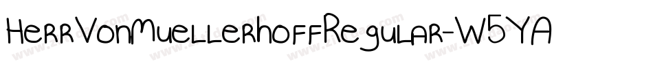 HerrVonMuellerhoffRegular-W5YA字体转换