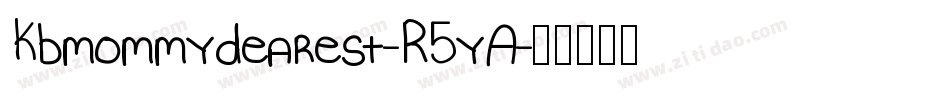 Kbmommydearest-R5yA字体转换