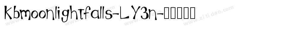 Kbmoonlightfalls-LY3n字体转换