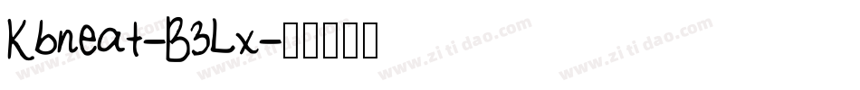 Kbneat-B3Lx字体转换