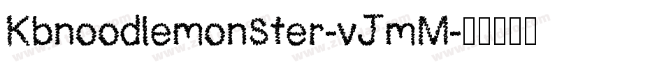 Kbnoodlemonster-vJmM字体转换