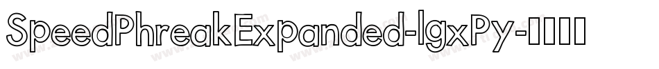 SpeedPhreakExpanded-lgxPy字体转换 SpeedPhreakExpanded-lgxPy字体转换