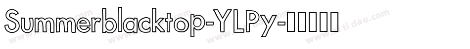 Summerblacktop-YLPy字体转换