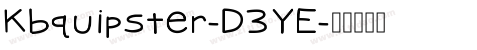 Kbquipster-D3YE字体转换
