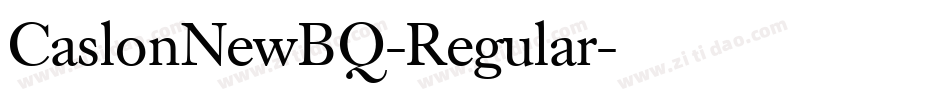 CaslonNewBQ-Regular字体转换