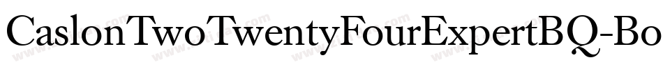 CaslonTwoTwentyFourExpertBQ-Book字体转换