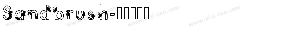 Sandbrush字体转换