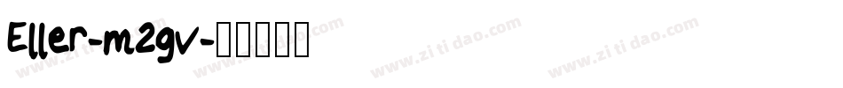 Eller-m2gv字体转换