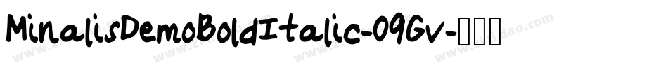 MinalisDemoBoldItalic-09Gv字体转换
