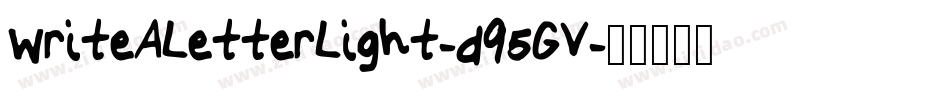 WriteALetterLight-d95GV字体转换