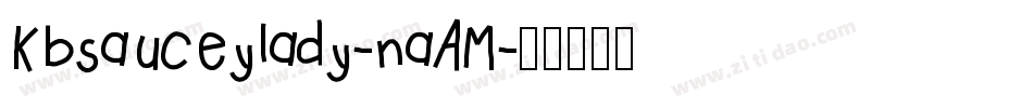 Kbsauceylady-naAM字体转换