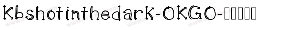 Kbshotinthedark-OKGO字体转换