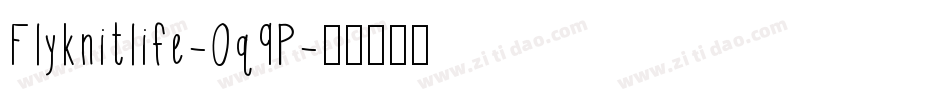 Flyknitlife-0q9P字体转换