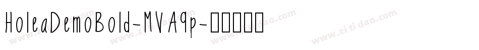 HoleaDemoBold-MVA9p字体转换