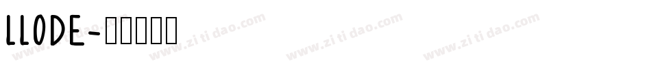 LLODE字体转换