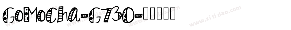 GoMocha-G73O字体转换