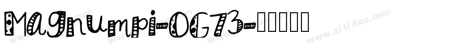 Magnumpi-OG73字体转换