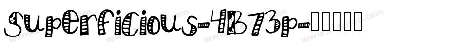 Superficious-4B73p字体转换
