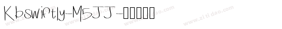 Kbswiftly-M5JJ字体转换