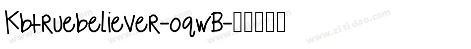 Kbtruebeliever-oqwB字体转换